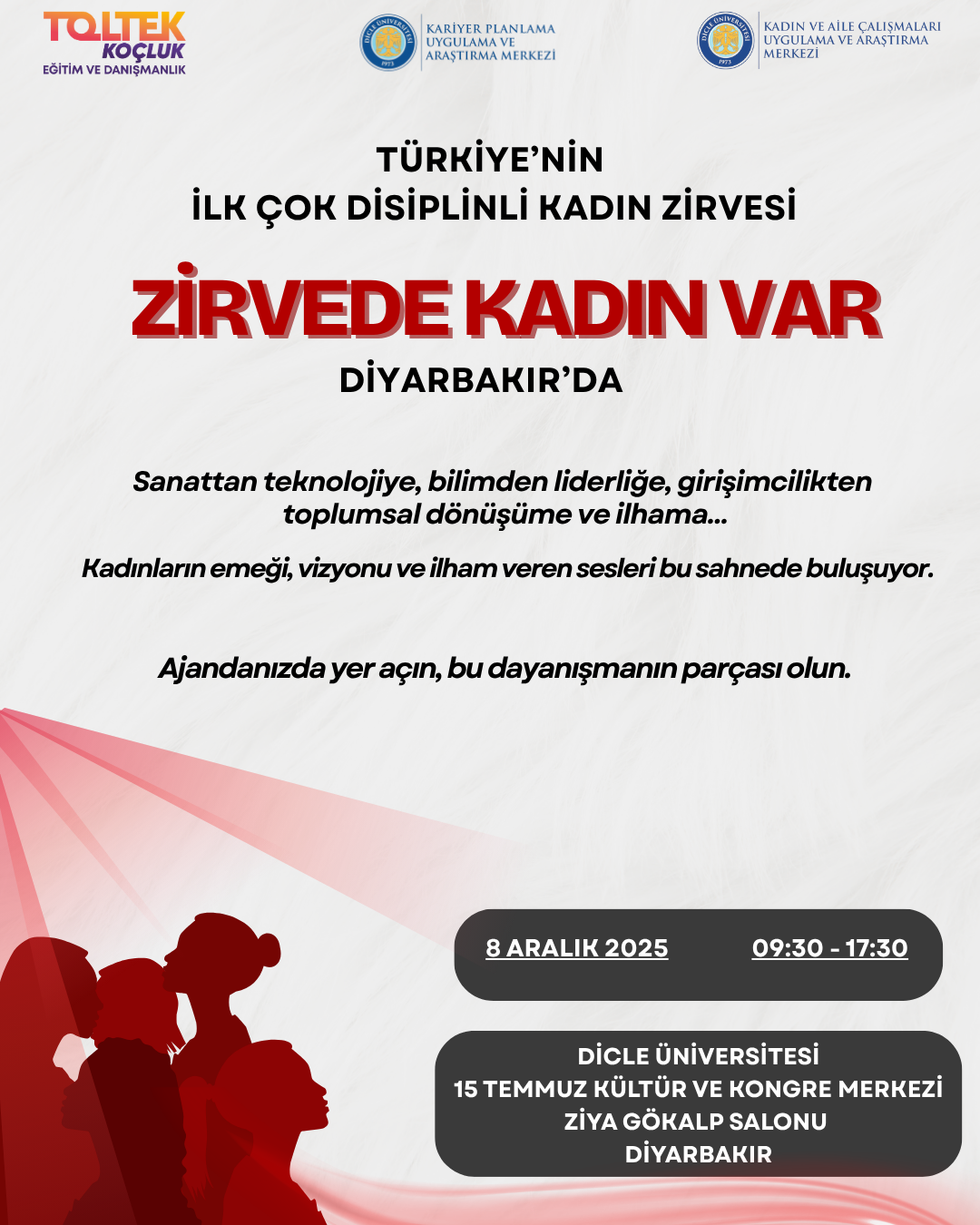 Bu Gurur Hepimizin Türkiye'nin İlk Çok Disiplinli Kadın Zirvesi Dördüncü Durağı ile DİYARBAKIR'DA